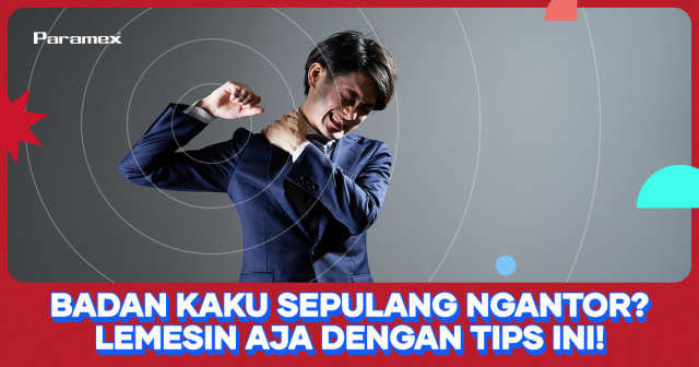 Badan Kaku Sepulang Ngantor? Lemesin Aja Dengan Tips Ini!