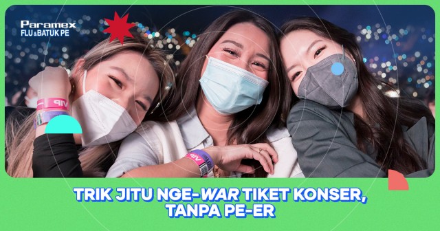 Trik Jitu Nge-War Tiket Konser, Tanpa Pe-Er
