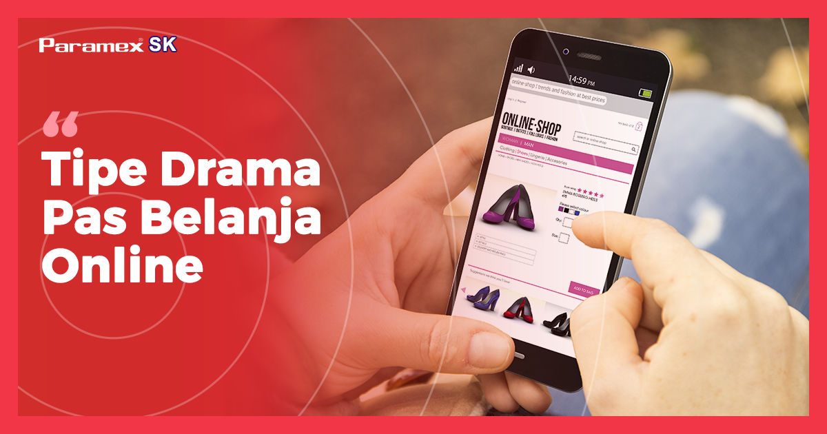 Tipe Drama Pas Belanja Online